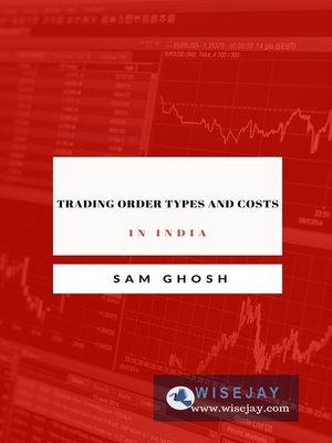 cover image of Trading Order Types and Costs in India